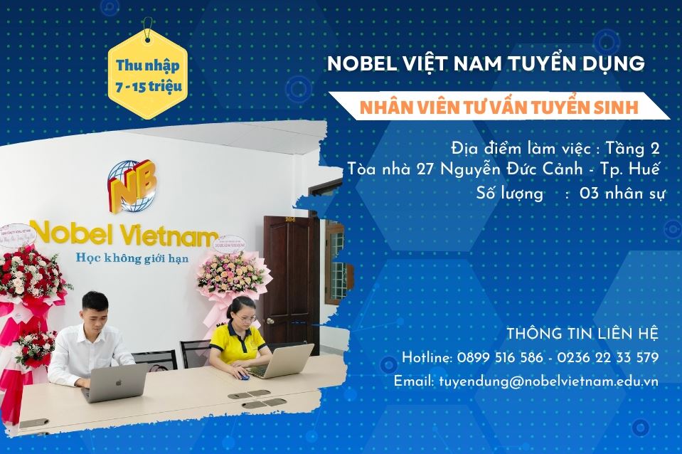 NOBEL VIỆT NAM - CN HUẾ TUYỂN DỤNG!